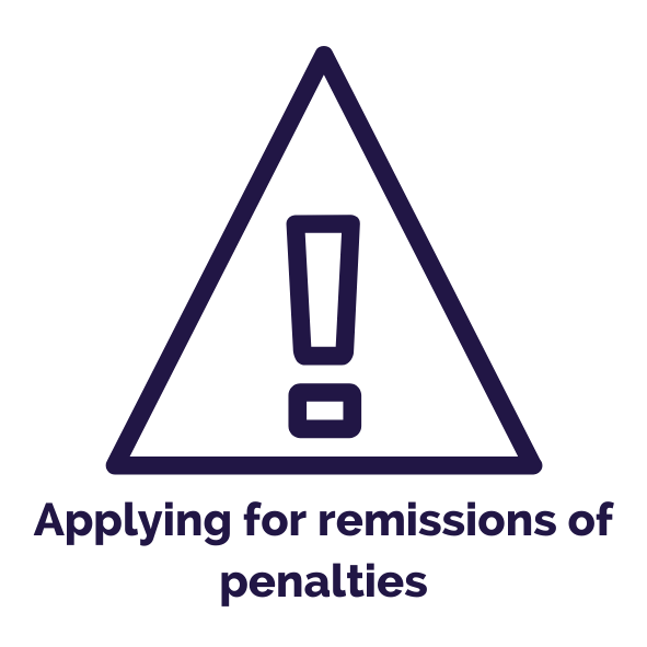 Applying for remissions of penalties