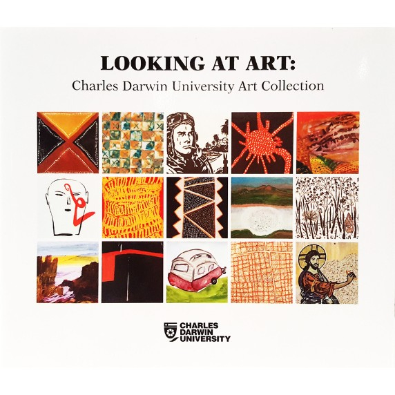 Image of Looking at art: Charles Darwin University Art Collection
