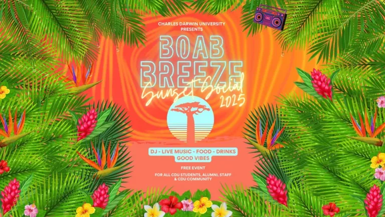 Charles Darwin University presents Boab Breeze Sunset Social 2025, DJ, live music, food, drinks, good vibes. Free event for all CDU students, alumni, staff and the CDU community 